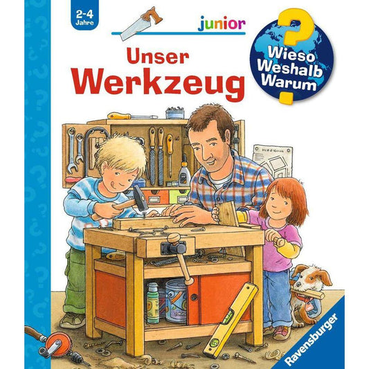 Ravensburger Wieso? Weshalb? Warum? junior, Band 40: Unser Werkzeug